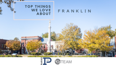 Why We Love Franklin, TN, LCT Team - Parks Realty