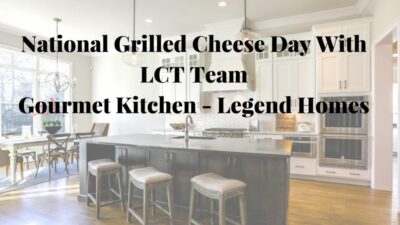 Gourmet Kitchen – National Grilled Cheese Day!